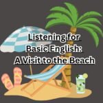 A Visit to the Beach