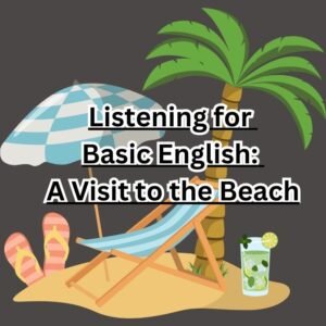 A Visit to the Beach