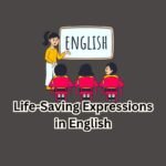 Life-Saving Expressions in English