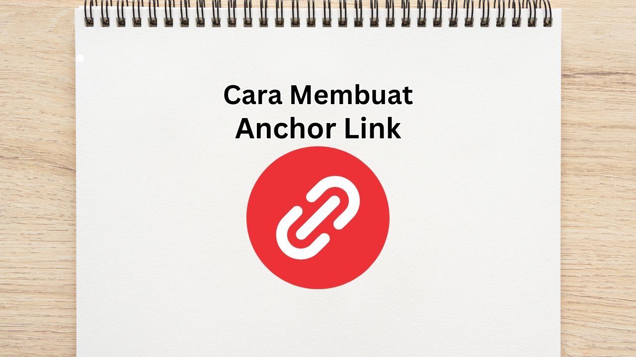Cara Membuat Anchor Link di Website
